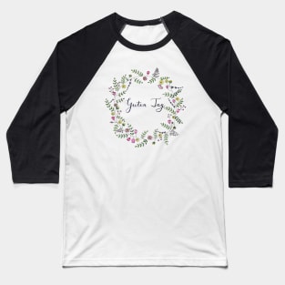 Guten Tag  German Brush Script with Flower Wreath Baseball T-Shirt